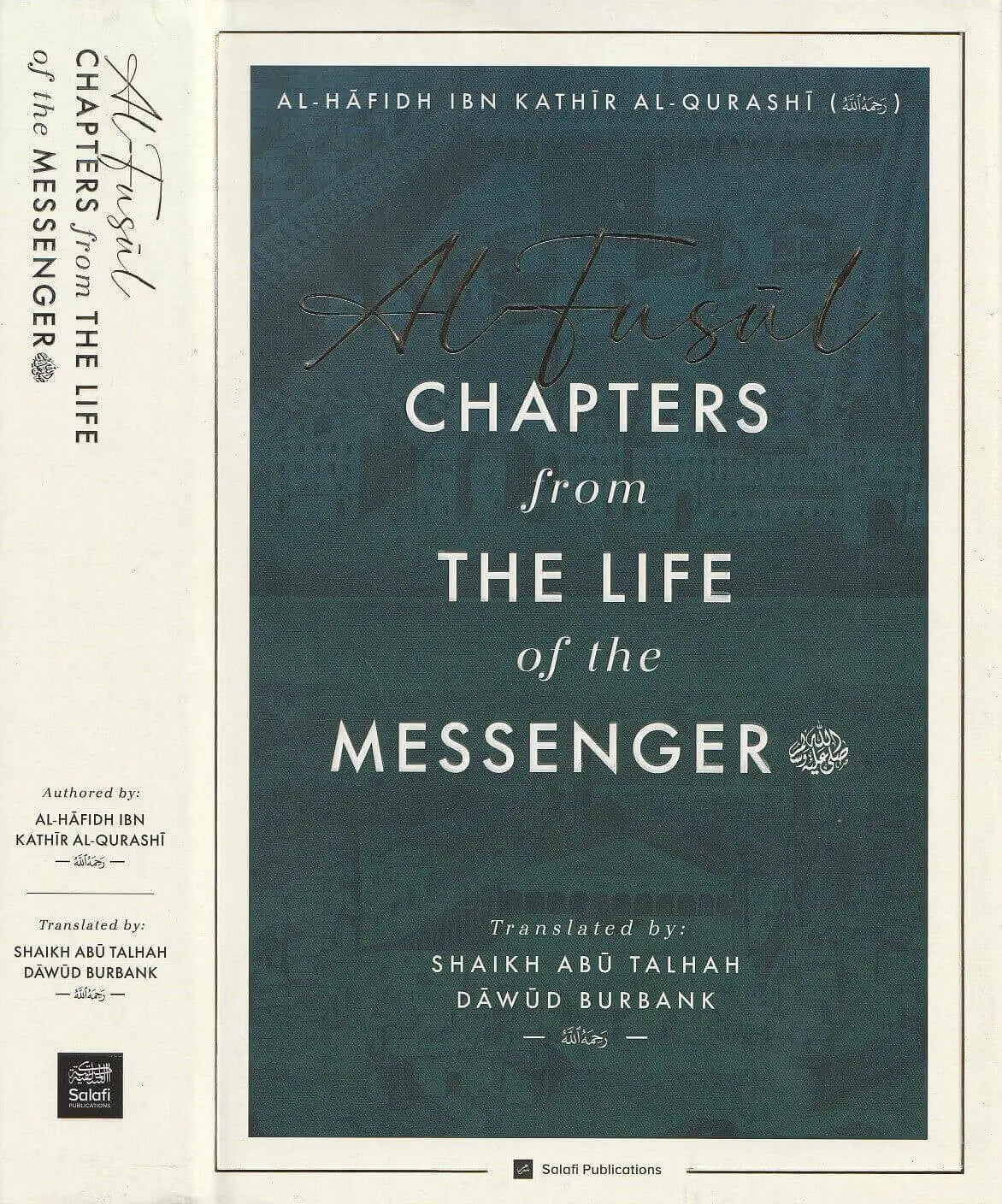 Al-Fusul: Chapters from The Life of the Messenger - Second Edition