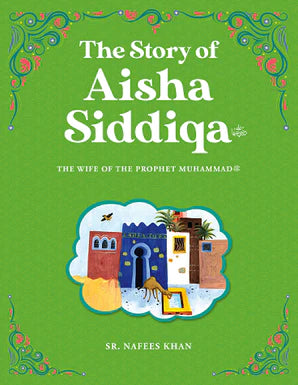 Aisha Siddiqa, the wife of the Prophet Muhammad (pbuh)