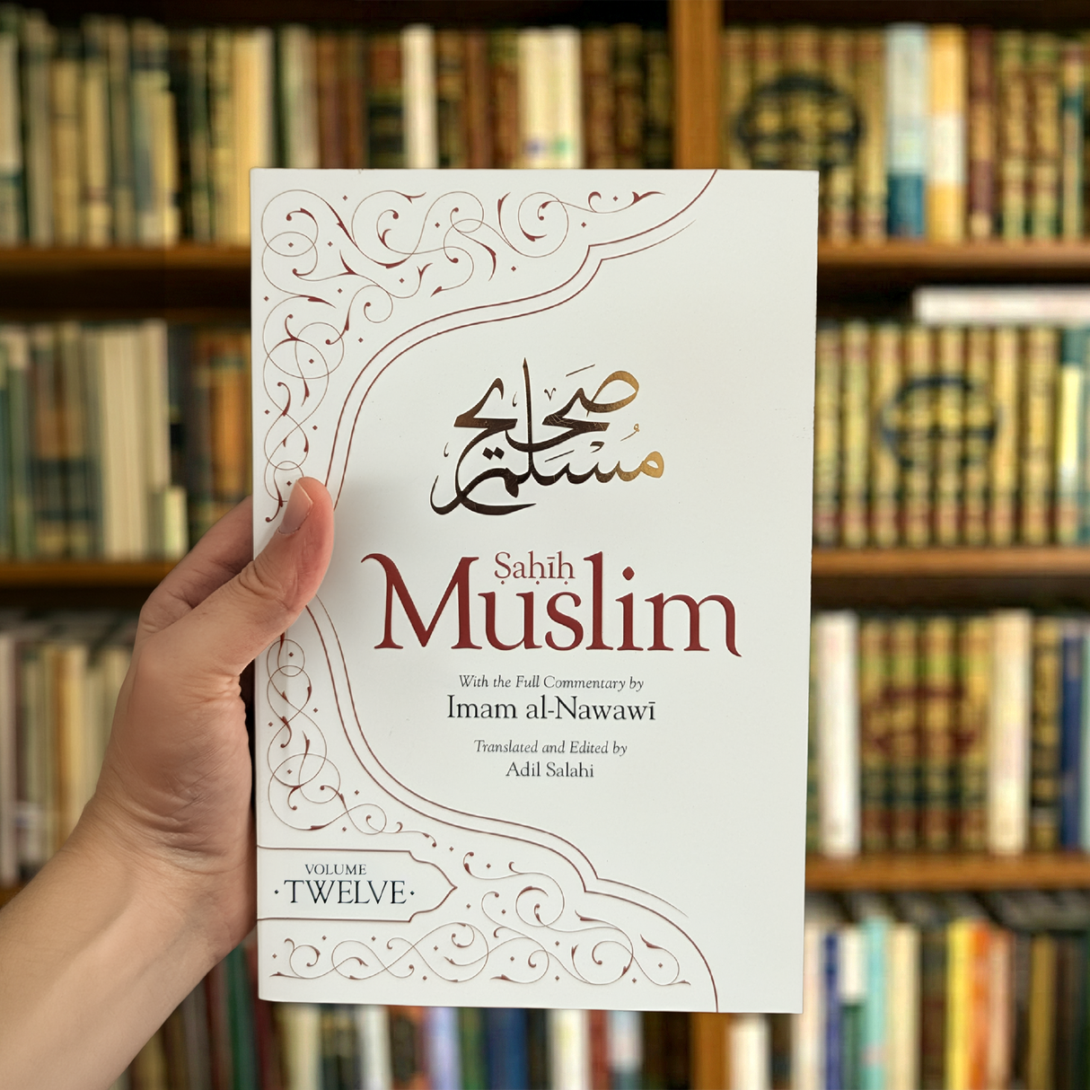 Sahih Muslim Vol. 12 With the Full Commentary by Imam Nawawi (PB)