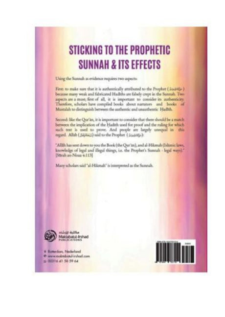 Sticking to the prophetic sunnah and its effects