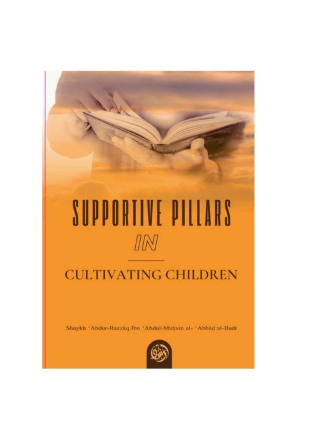 Supportive Pillars in Cultivating Childern