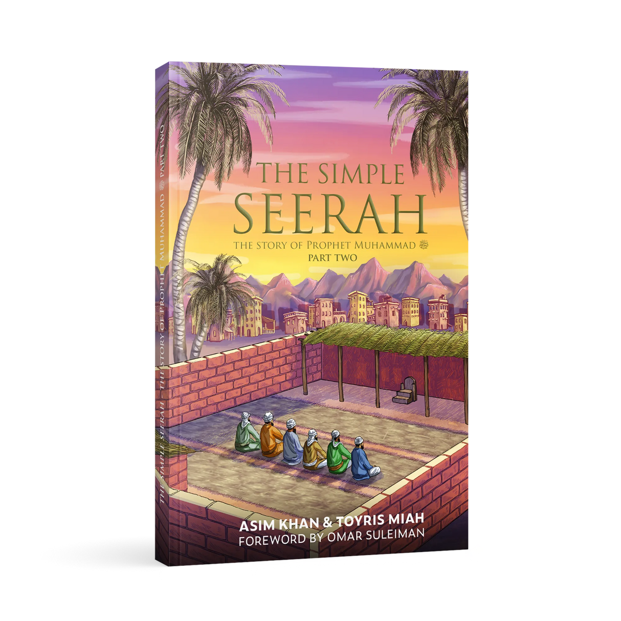 The Simple Seerah - Part Two