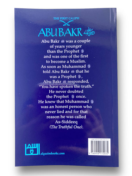 Abu Bakr As Siddeeq - The First Caliph