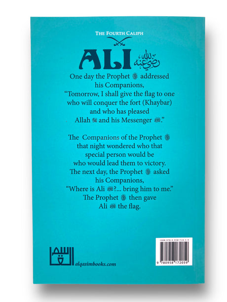 Ali bin Abi Talib - The Fourth Caliph