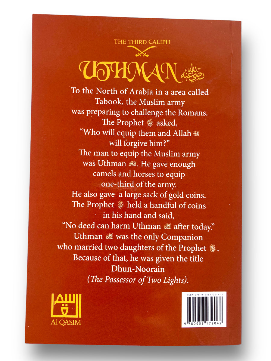 Uthman Dhun Noorain - The Third Caliph