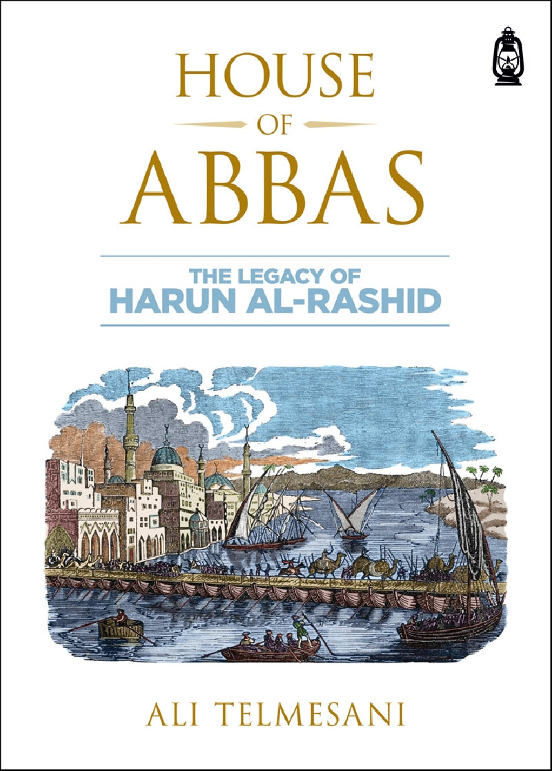 House of Abbas (The Legacy of Harun Al-Rashid)