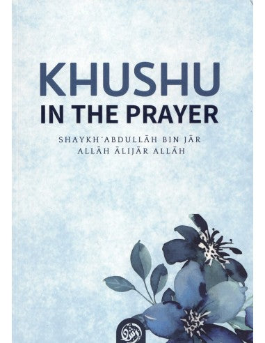 Khushu in The Prayer