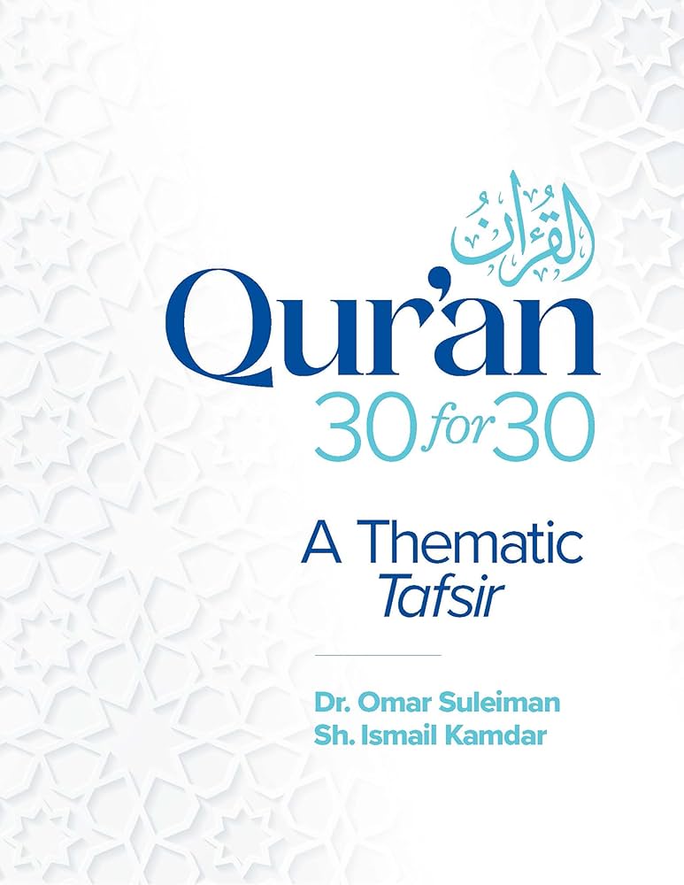Quran 30 for 30 A Thematic Tafsir