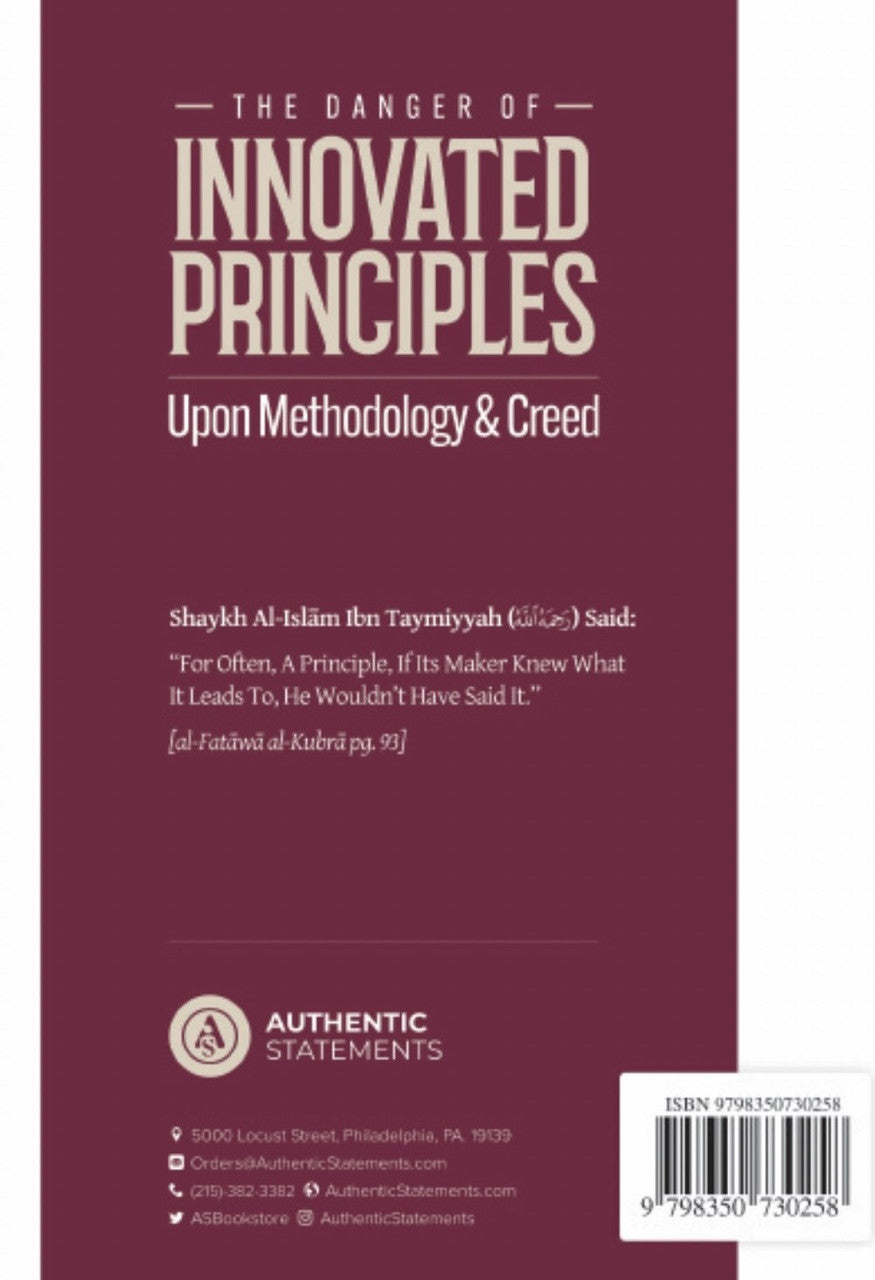 The Danger Of Innovated Principles Upon Methodology & Creed