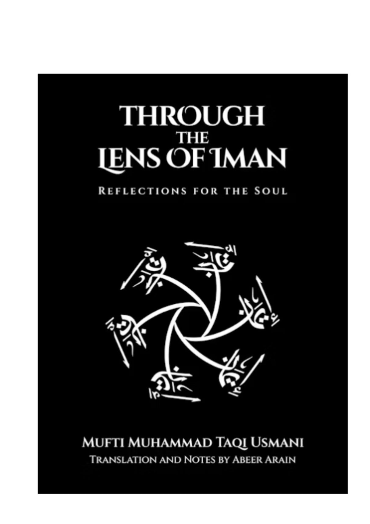 Through The Lens of Iman Reflections for the Soul