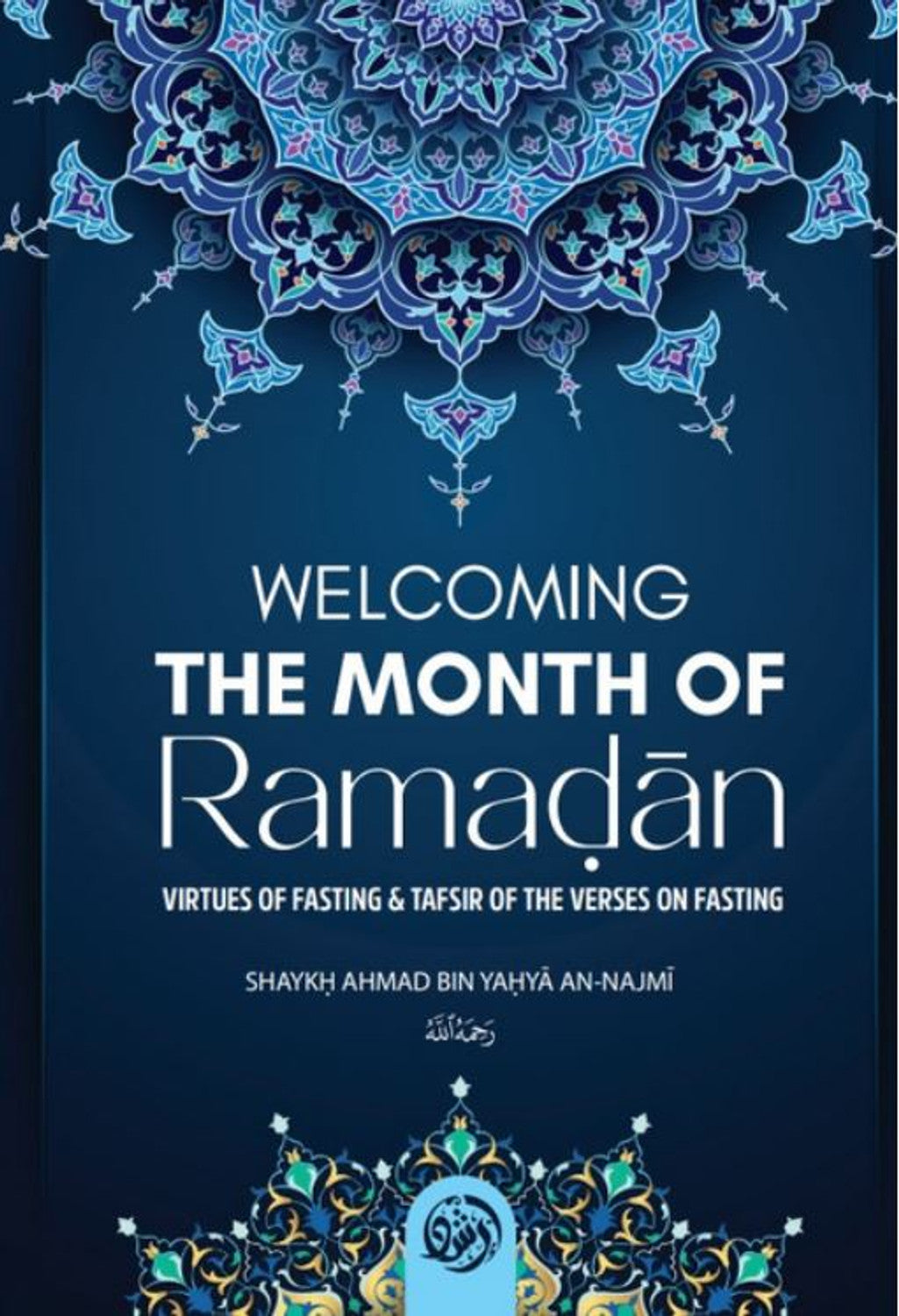 Welcoming the Month of Ramadan