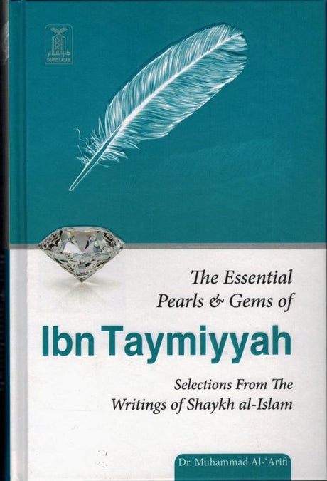 The Essential Pearls & Gems of Ibn Taymiyyah - Darussalam Islamic Bookshop Australia