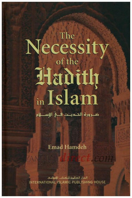 The Necessity of the Hadith in Islam