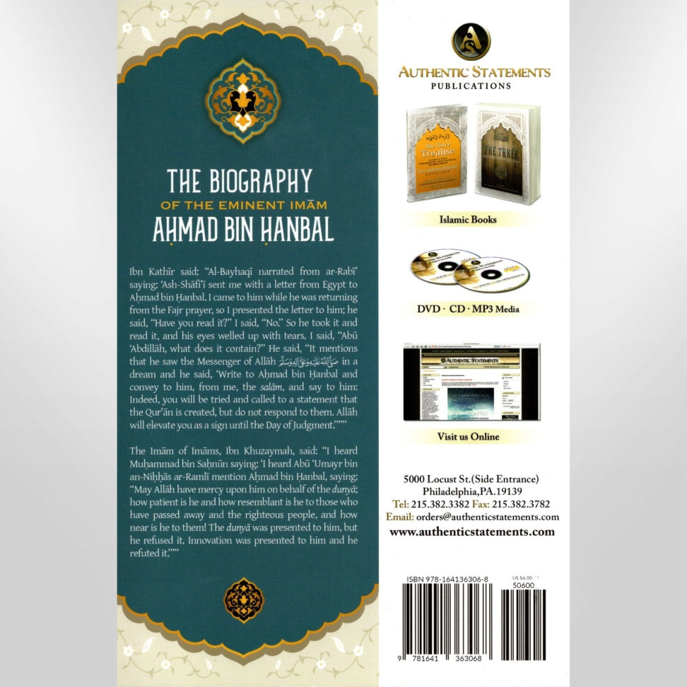 The Biography Of the Eminent Imam Ahmad bin Hanbal