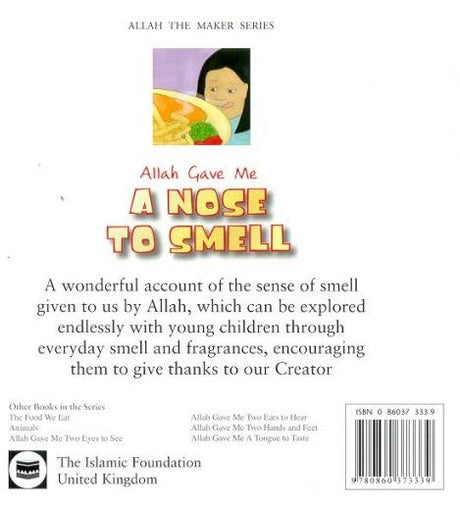 Allah Gave Me: A Nose To Smell