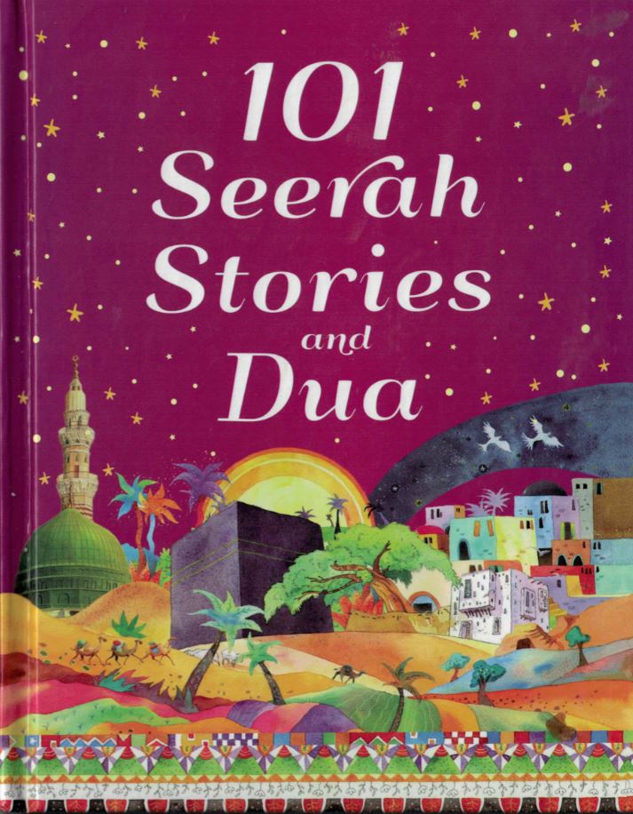 101 Seerah Stories and Dua
