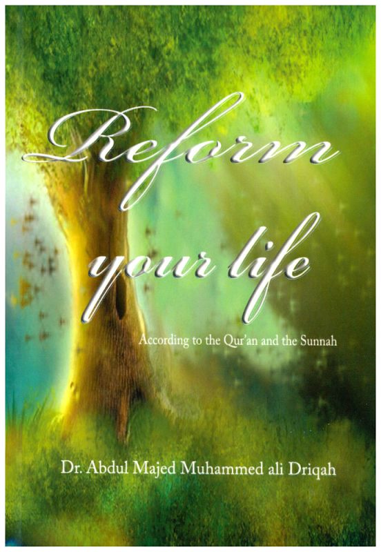 Reform your life according to the Quran and the Sunnah (Default)