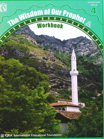 Wisdom of Our Prophet Workbook  Grade 4