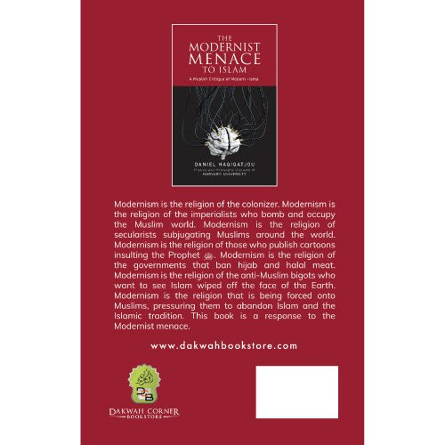 The Modernist Menace To Islam