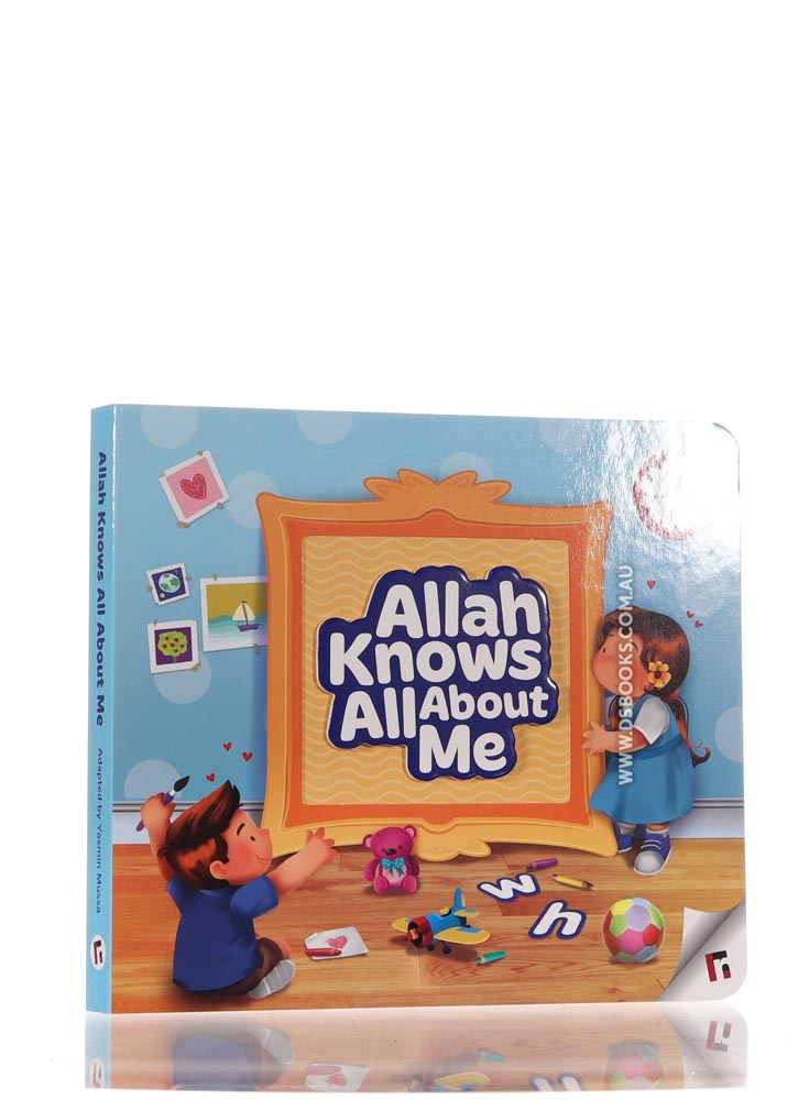 Allah Knows All About Me