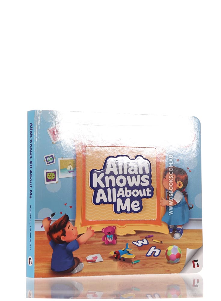 Allah Knows All About Me