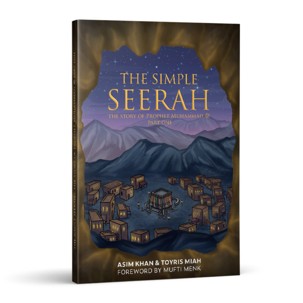The Simple Seerah - Part One (Second Edition)