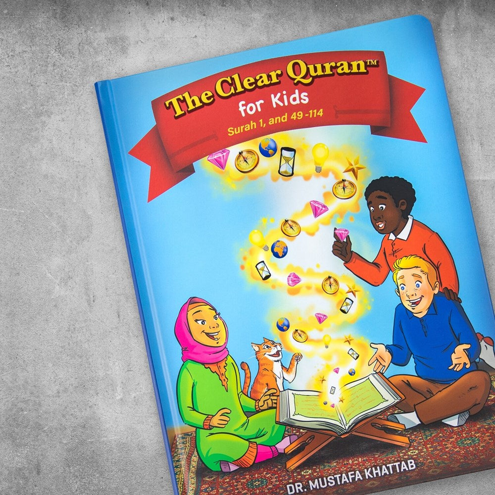 Tafsir for Kids - The Clear Quran for Kids Surahs 49-114