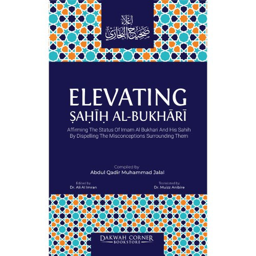 Elevating Sahih Al-Bukhari