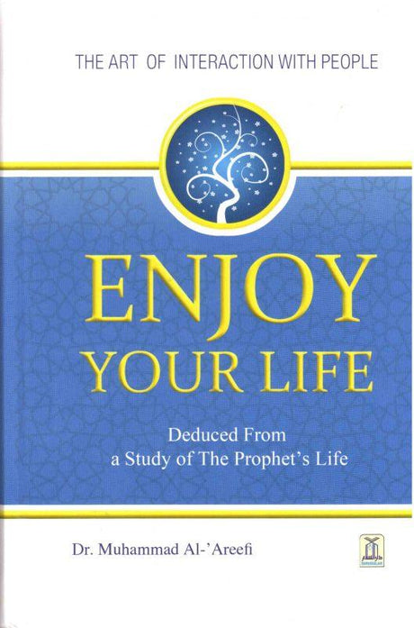 Enjoy Your Life Darussalam - Darussalam Islamic Bookshop Australia
