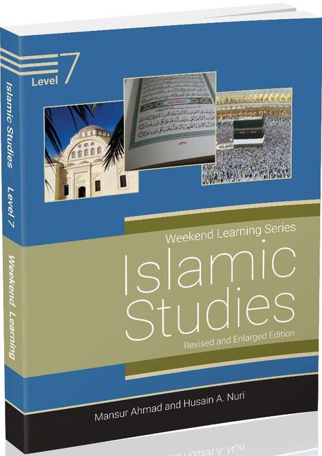 Islamic Studies Level 7 (Revised And Enlarged Edition)