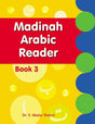 Madinah Arabic Reader Book 3