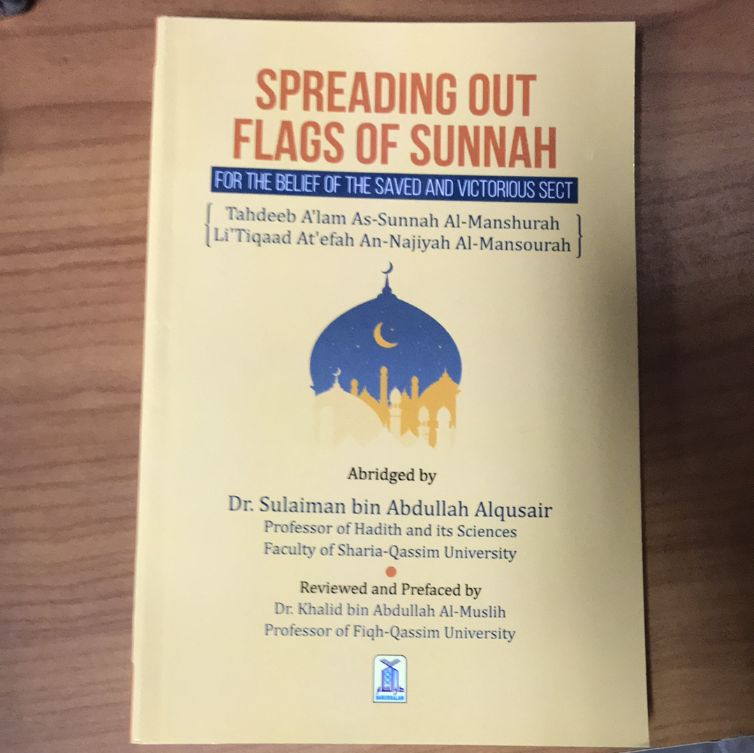 Spreading out Flags of Sunnah
