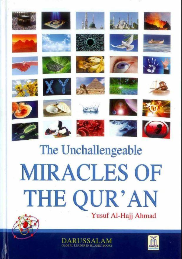 The Unchallengeable Miracles of the Quran