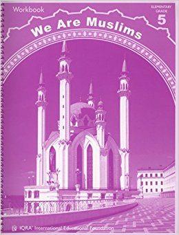 We Are Muslims Workbook: Grade 5