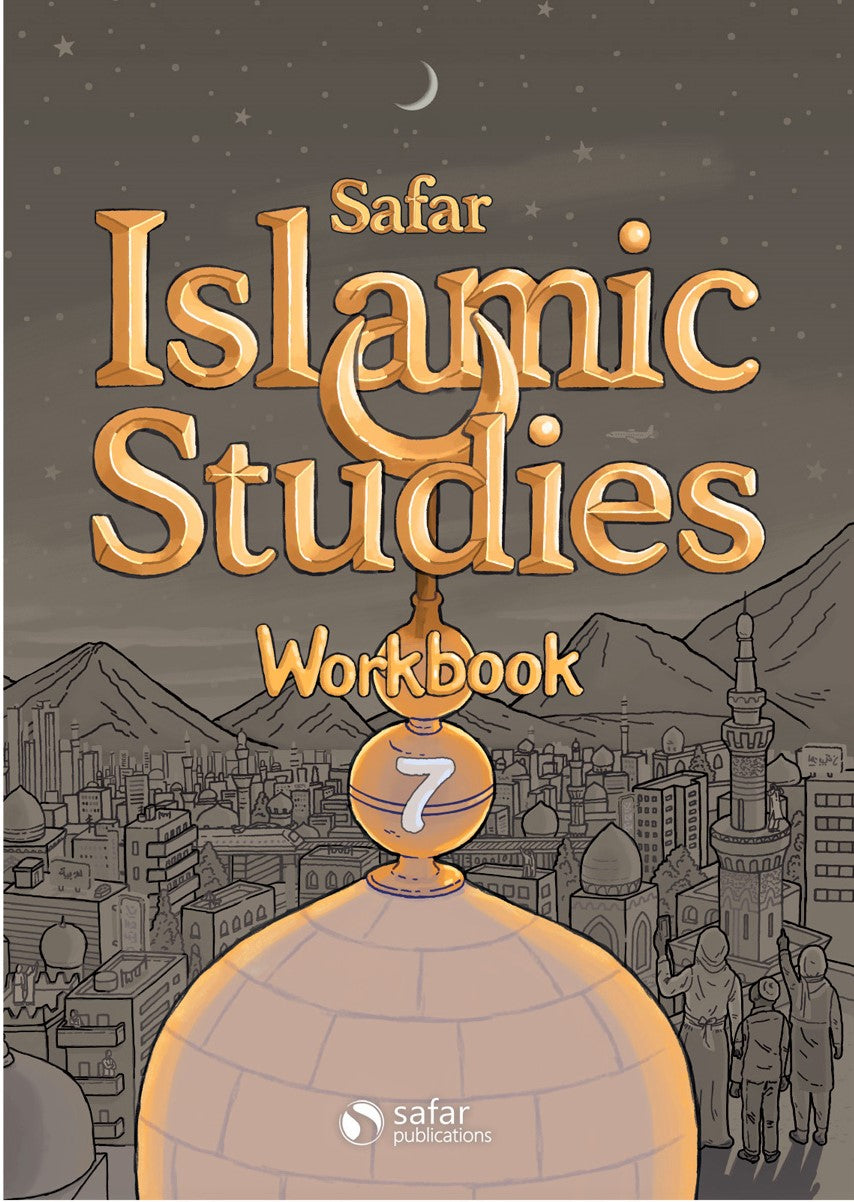 Safar Islamic Studies: 7 – Learn about Islam Series (Workbook)