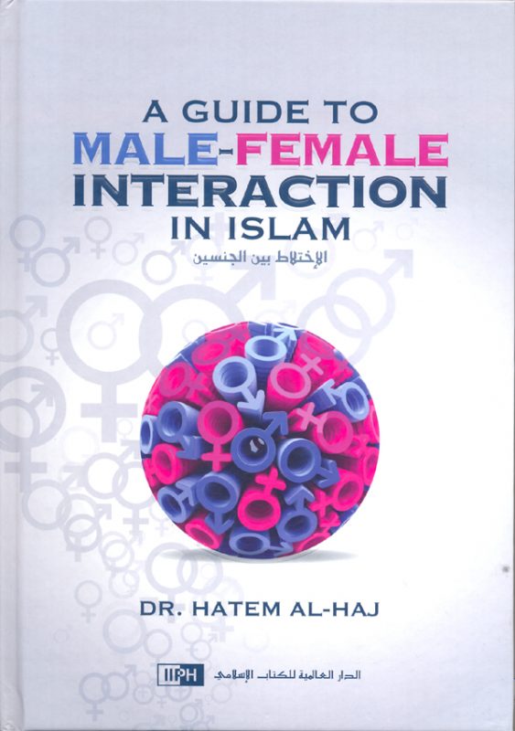 A Guide To Male-Female Interaction In Islam