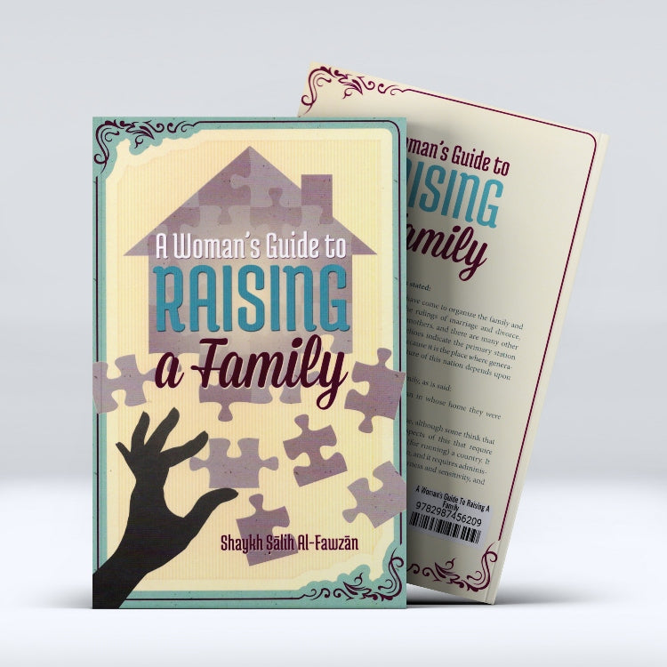A Woman's Guide To Raising A Family
