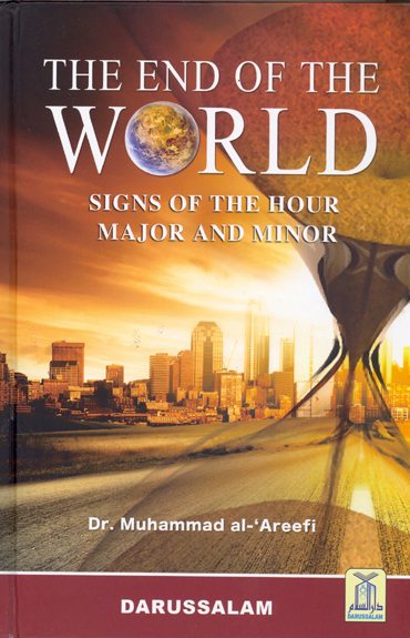 The End of The World Signs of the Hour Major and Minor