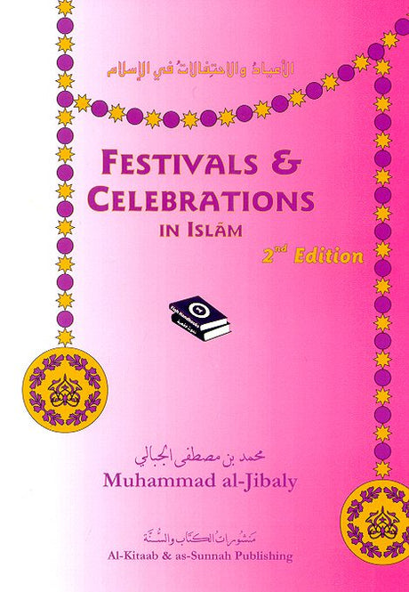 Festivals And Celebrations In Islam - Darussalam Islamic Bookshop Australia