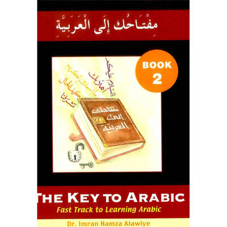 The Key to Arabic Book 2 - Darussalam Islamic Bookshop Australia