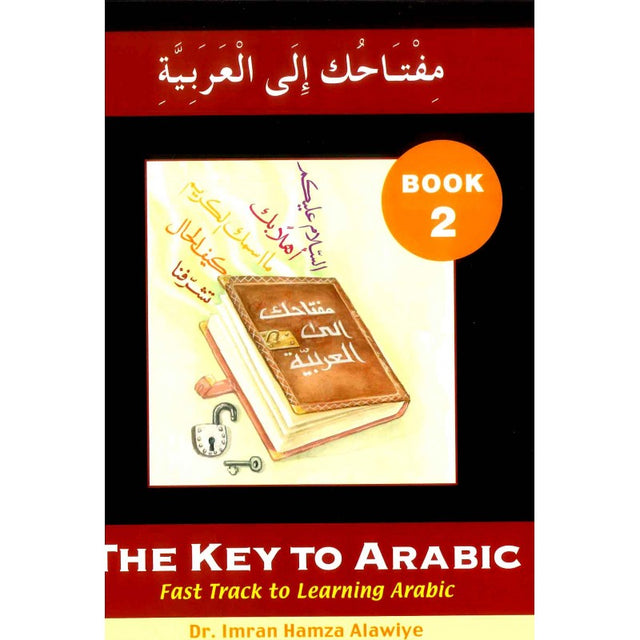 The Key to Arabic Book 2 - Darussalam Islamic Bookshop Australia
