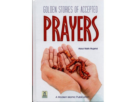 Golden Stories of Accepted Prayers