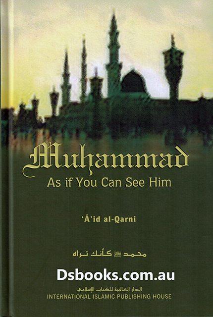 Muhammad As If You Can See Him