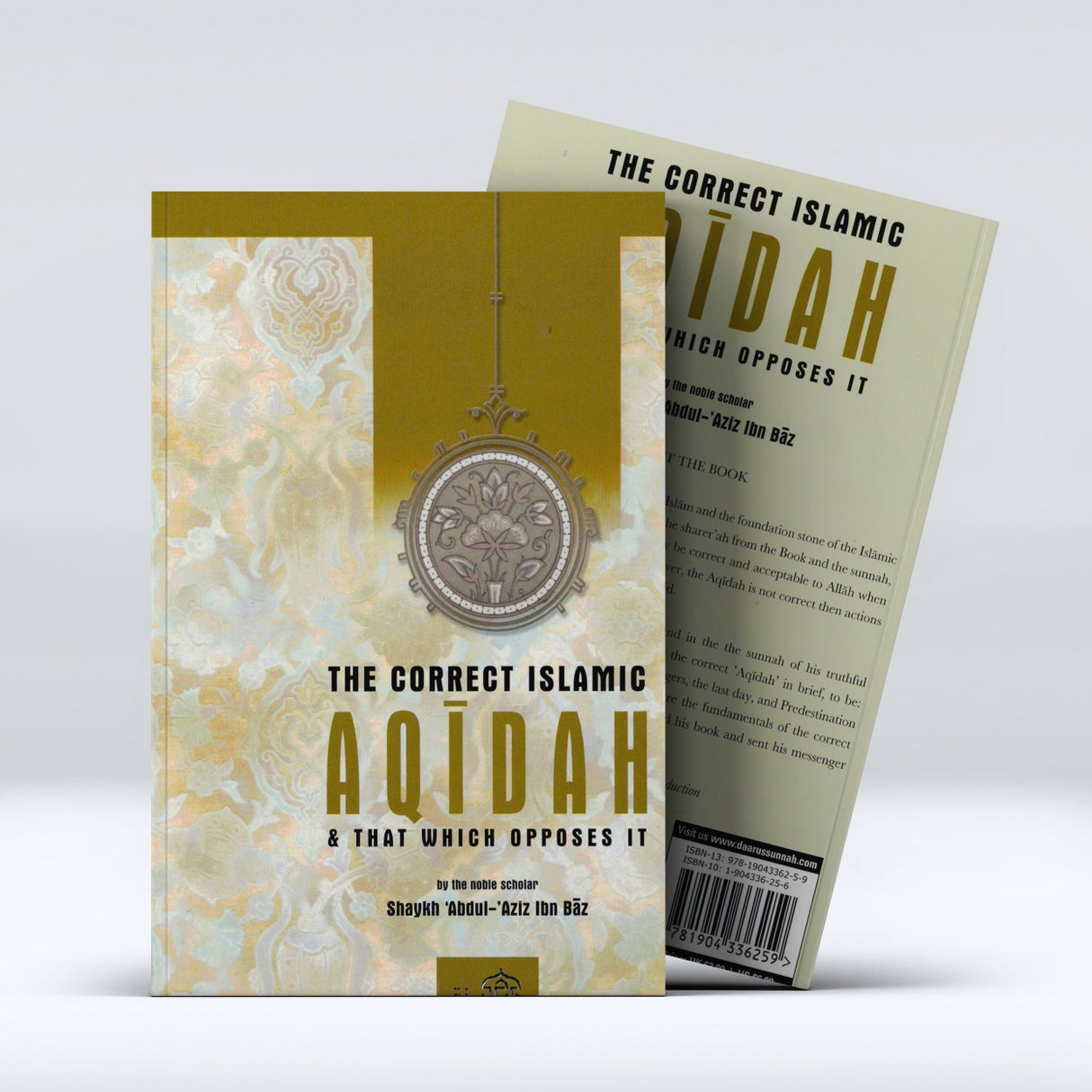 Correct Islamic Aqidah & That Which Opposes It