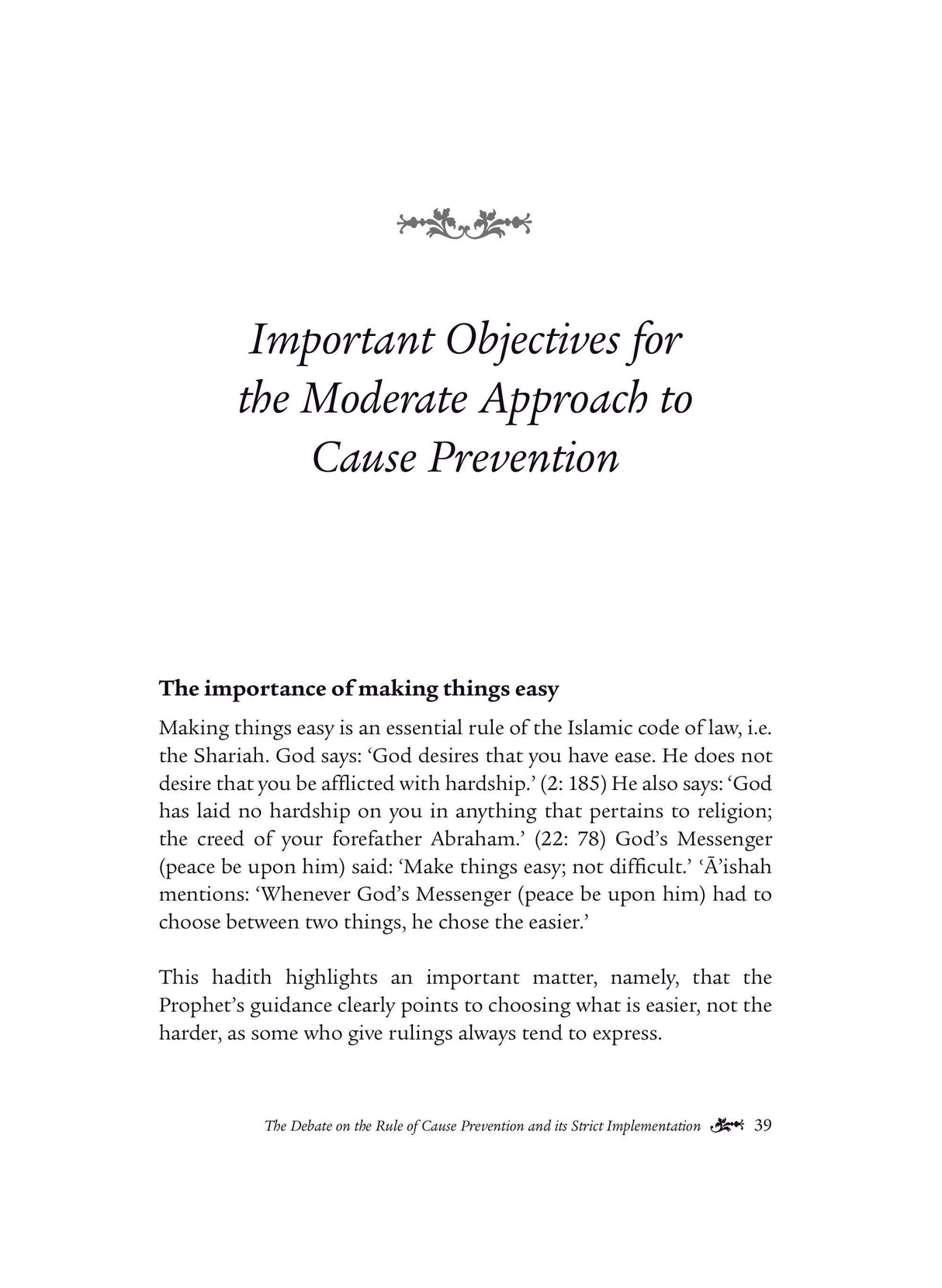The Debate on the Rule of Cause Prevention and its Strict Implementation (Vol. 6)