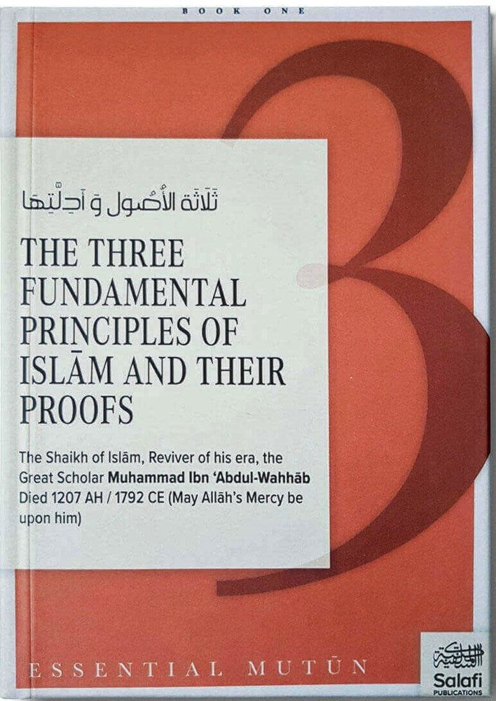 The Three fundamental principles of Islam And Their proofs (pocketsize)
