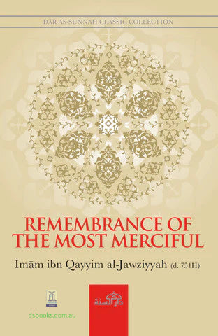 Remembrance of the Most Merciful by Imam ibn Qayyim al-Jawziyyah