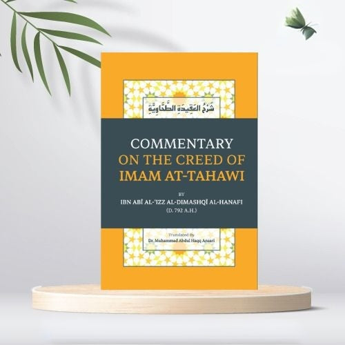 Commentary On The Creed Of Imam At-Tahawi