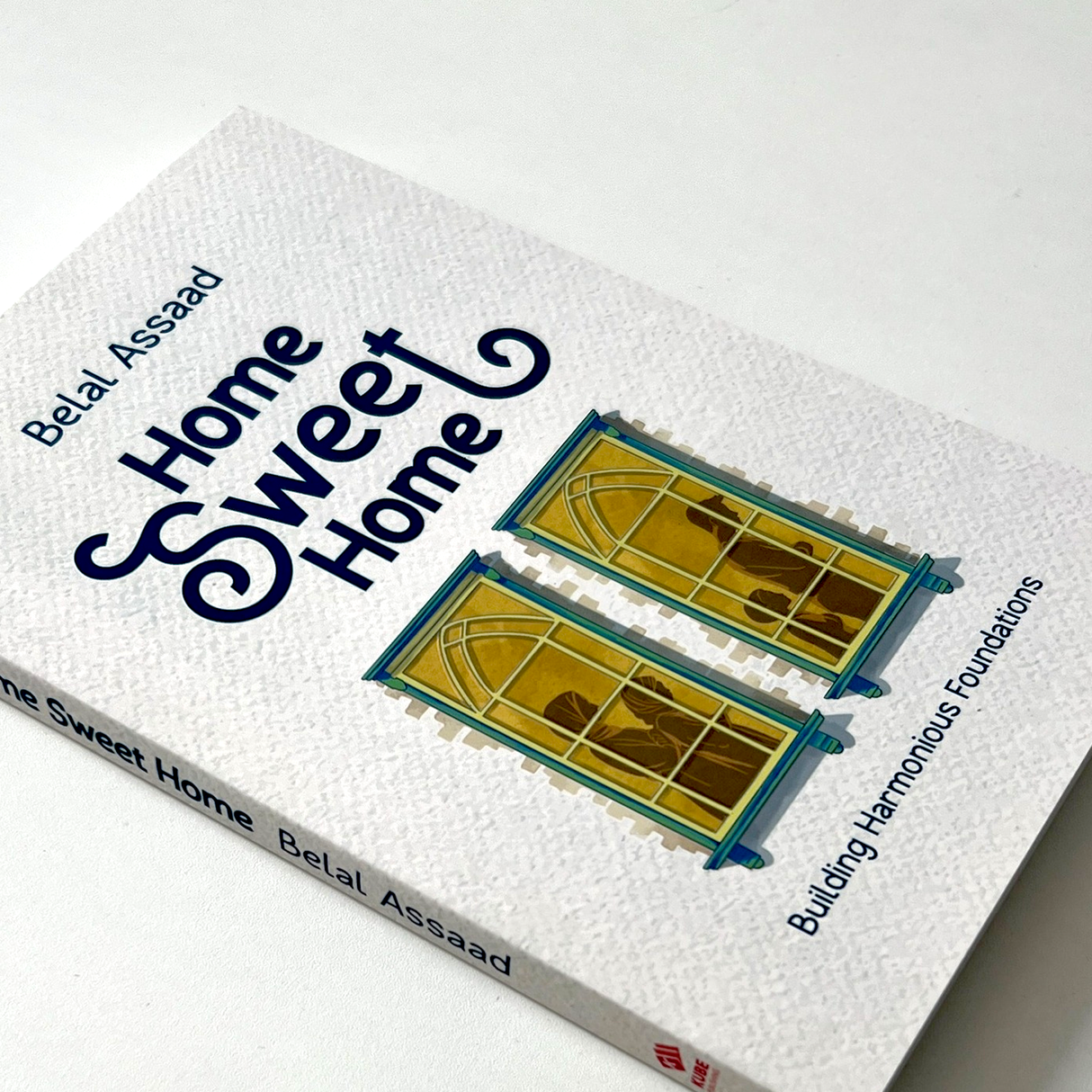 Home Sweet Home Building Harmonious Foundations