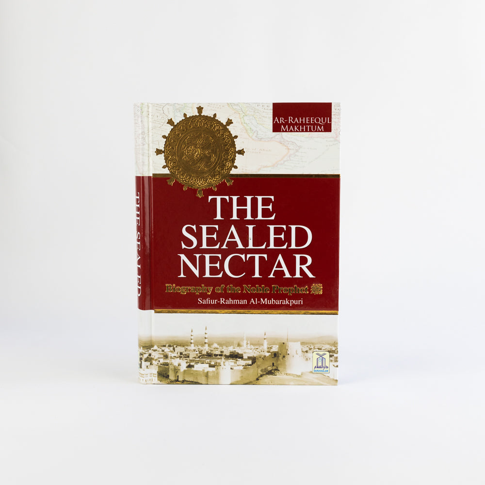 The Sealed Nectar: Full Page Colour Deluxe: Biography of The Noble Prophet (SAW) (Large Full Color)